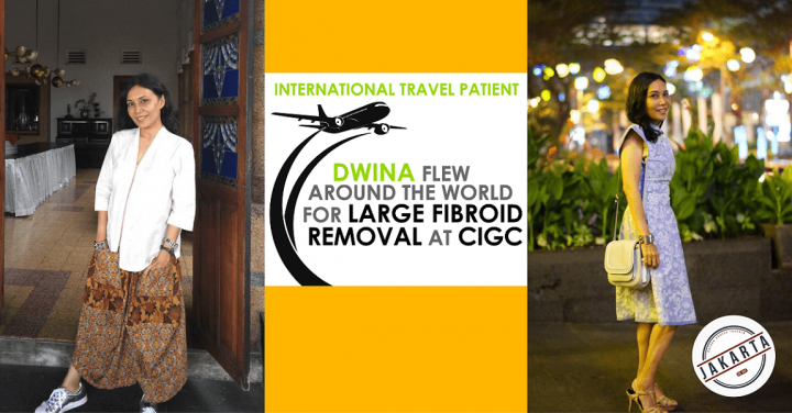 Dwina flew around the world for large fibroid removal at CIGC