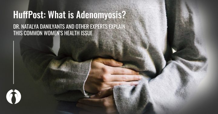 HuffPost: What is Adenomyosis?