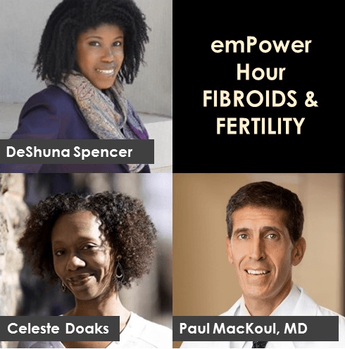 emPower Hour: Fibroids and Fertility